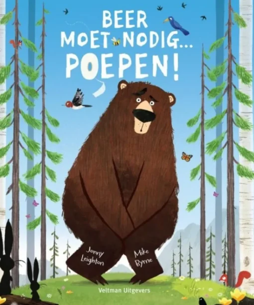 Beer Moet Nodig... Poepen! | Prentenboek