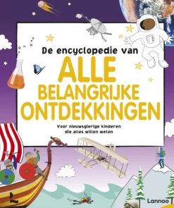 De Encyclopedie Van Alle Belangrijke Ontdekkingen