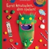Eerst Knutselen Dan Spelen!