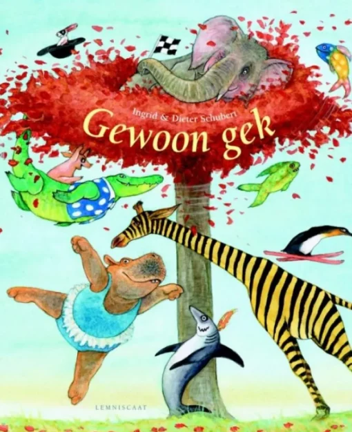 Gewoon Gek | Prentenboek