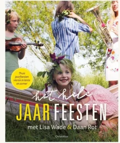 Het Hele Jaarfeesten | Lente Zomer