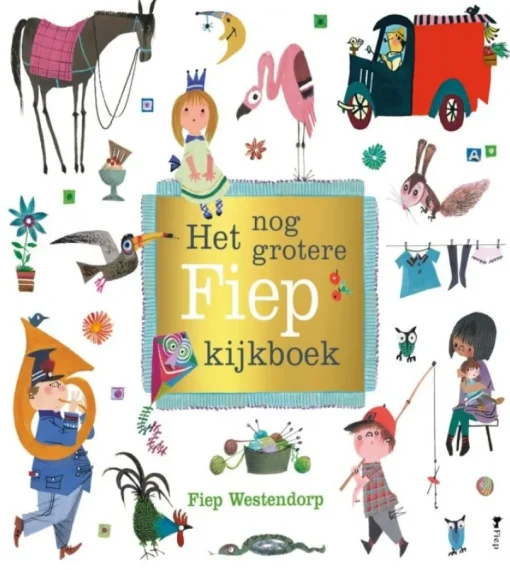 Het Nog Grotere Fiep Kijkboek