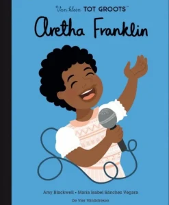 Van Klein Tot Groots: Aretha Franklin